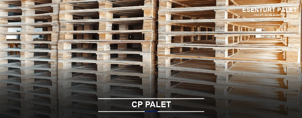 Esenyurt CP Palet Tedariği Esenyurt CP Palet Tedariği