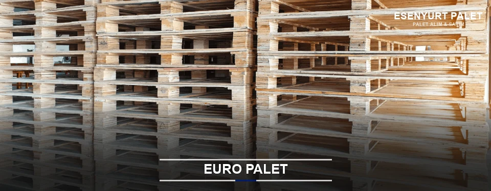 Esenyurt Euro Palet Tedariği Esenyurt Euro Palet Tedariği