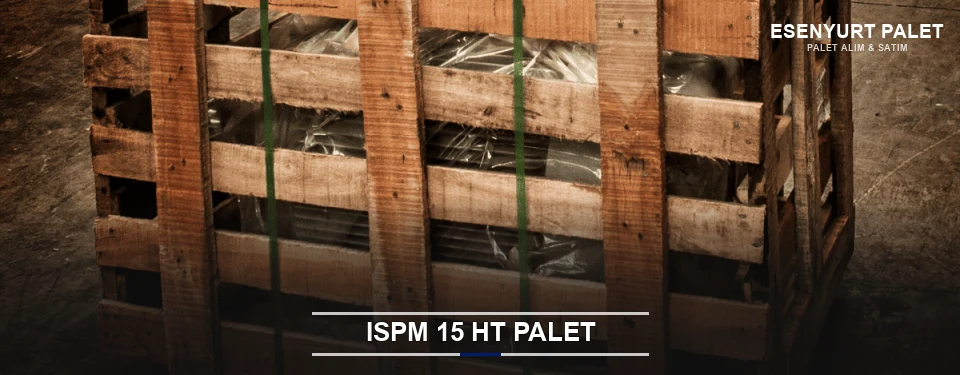 Esenyurt Isıl İşlemli Palet Tedariği